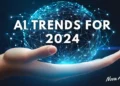 AI Trends for 2024