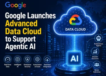 Google Launches Advanced Data Cloud to Support Agentic AI