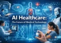 AI Healthcare: The Future of Medical Technology
