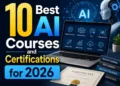 10 Best AI Courses and Certifications for 2026