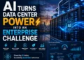 AI Turns Data Center Power into an Enterprise Challenge