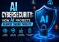 AI Cybersecurity: How AI Protects Against Online Threats